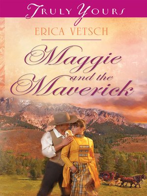 cover image of Maggie and the Maverick